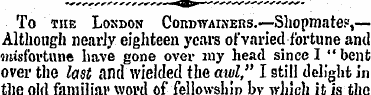 To the London Coudwainers.— Shopmate?,— ...
