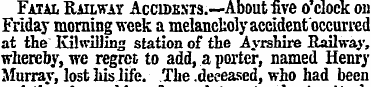 Fatal Railway Accidents.—About five o'cl...