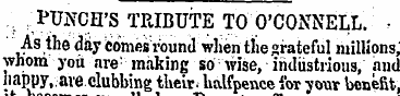 . / PUNCH'S TRIBUTE TO O'CONNELL. • "As ...