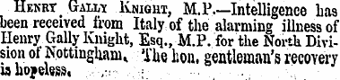 Henrt Gaim Knight , M. P.—Intelligence h...