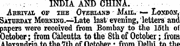 INDIA AND CHINA. Arrival of the Oveblanb...