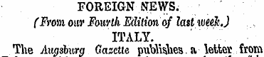 FOREIGN NEWS. (From oav Fourth Edition o...