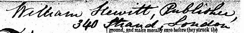 ground, and make morally sure before the...
