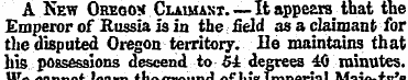 A New Obegos Claimast.—It appeas that th...