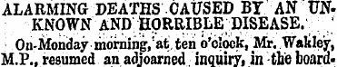 ALARMING DEATHS CAUSED BT AN UN KNOWN AN...