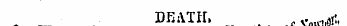 ot¦ DEATH, „ ,. st,