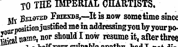 TO THE IMPERIAL CHARTISTS. Mi 3slot&> Fh...