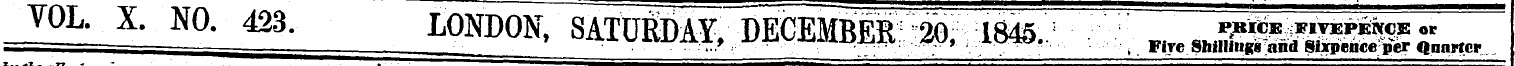 VOL. X. NO. 423. LONDON, SATURDAY, DECEM...