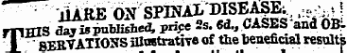 ilARE ON SPINAL DISEASE ; , , :e -vt • mms daFiSbKshel pri j* 2s. 6d„ CASESand OBL -1 _ ^^gBVATIONS jflustratiYO of the beneficial results '