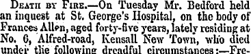 Death by Fire.—On Tuesday Mr. Bedford he...