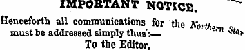 IMPORTANT NOTICE. Henceforth all communi...