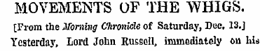 MOVEMENTS OF THE WHIGS. [ From t he Morn...