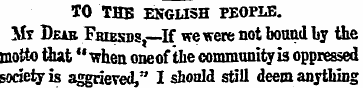 TO THE ENGLISH PEOPLE. Mt Dbab Fhiesds ,...