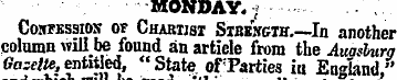 MONDAY. ; Cootessiox or Chartist Sibesct...