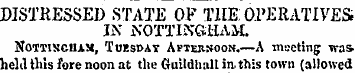 DISTRESSED STATE OF THE OPERATIVES. IN N...