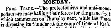 MONDAY. Free Trade.—Tho protectionists a...