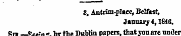 5, Antrim-place, Belfast January 4,1840....