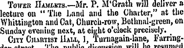 Tower Hamlets.—Mr. P. M'Grath will deliv...