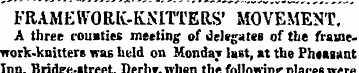 FRAMEWORK-KNITTERS' MOVEMENT. A three co...