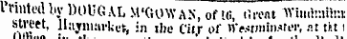 rrintwUiv IH'l'GAL M'GOWAS, of IC, ilrent IVtiuhuih-.i r\K I*!lJ,u*u'l»et, in ihe City of Wesmiin-'fei*, at tkt 1 '"¦¦iin nut to ll