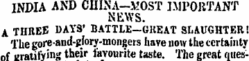 INDIA AND CHINA-MOST IMPORTANT NblWS. A ...