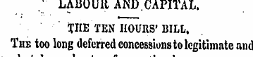 .; LABOUR AND .CAPITAL. THE TEN HOURS'BI...