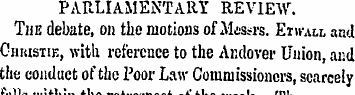 PARLIAMENTARY REVIEW. The debate, on the...