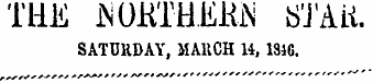 THE lNOKTHERiN STAit SATURDAY, MARCH 14, 1816.