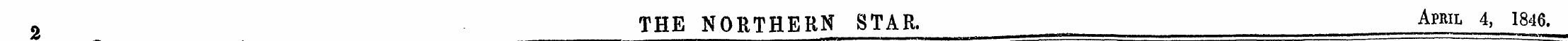 0 THE NORTHERN STAR. April 4, 1846. ** ^...