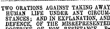 TWO ORATIONS AGAINST TAKING AWAI HUMAN L...