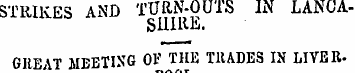 STRIKES AND TURN-OUTS IN LANCASHIRE. GBE...