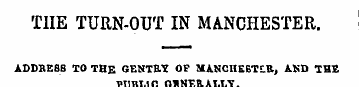 TIIE TURN-OUT IN MANCHESTER. ADDRESS TO ...
