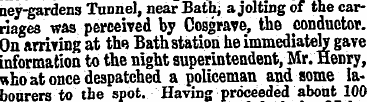 ney-gardens Tunnel, near Bath; a jolting...