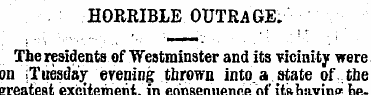 HORRIBLE OUTRAGE. The residents of Westm...