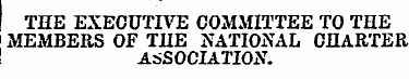 I THE EXECUTIVE COMMITTEE TO THE ' MEMBE...