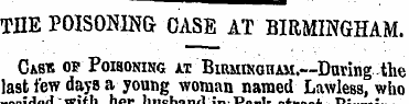 THE POISONING-CASE AT BIRMINGHAM. Cuss o...