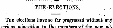 TUE-ELECTIONS. The elections have so far...