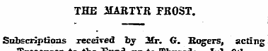THE MARTTR PR0ST. Subscriptions received...