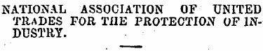 NATIONAL ASSOCIATION OF UNITED TRADES FO...