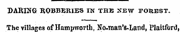 DARING ROBBERIES IN THE SEW FOREST. The ...