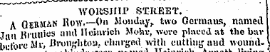 WOK-SHIP STREET. A GERMAN Row.—On Monday...