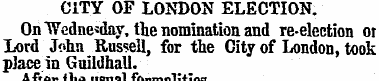 CITY OF LONDON ELECTION. On "Wednesday, ...