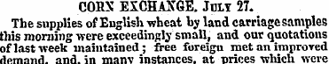 CORX EXCHANGE. JuLT 27. The supplies of ...