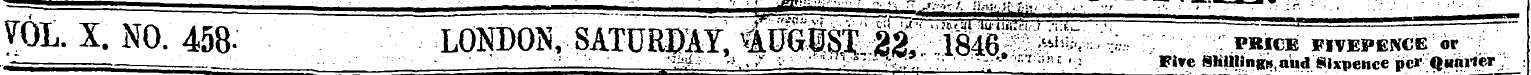 TOL. X. NO. 458- LONDON, SATURDAY, vJlUG...