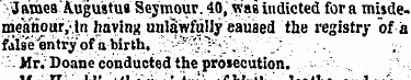 James Augustus Seymour. 40, was indicted...