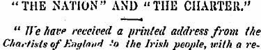 "THE NATION" AND "THE CHARTER." " We fia...