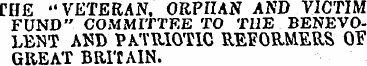 THE "VETERAN, ORPHAN AND VICTIM FUND" CO...