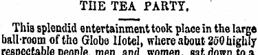 THE TEA PARTY. This splendid entertainme...