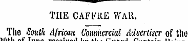 THE CAFt'RE WAR. The South African Comme...