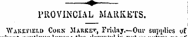 PROVINCIAL MARKETS. Wakefield Coiin Mark...